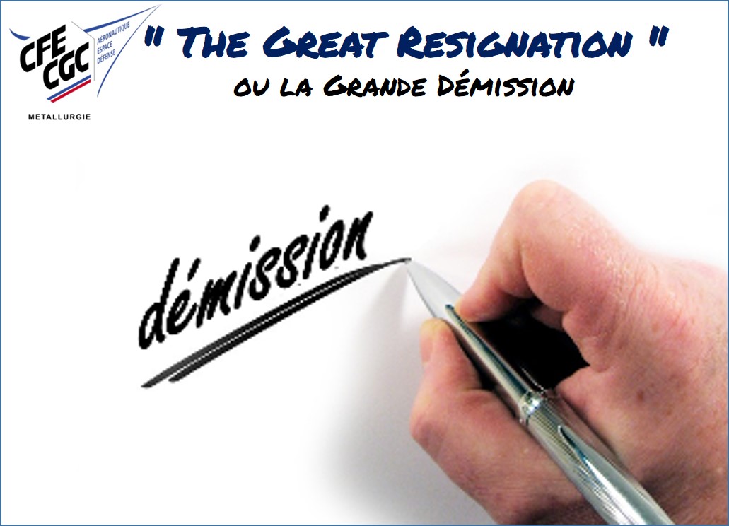  » The Great Resignation  » ou la Grande Démission