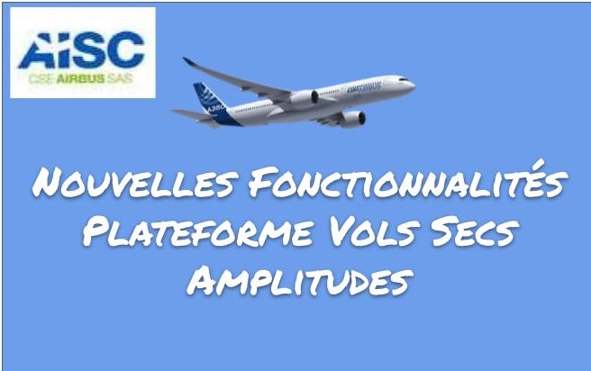 AISC : Nouvelles fonctionnalités plateforme Vols secs Amplitudes