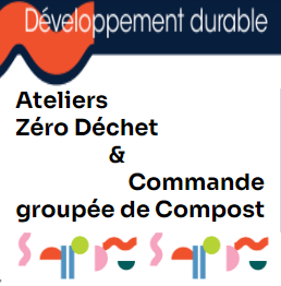 CSE &#8211; Développement Durable : Atelier Zéro Déchet &#038; Commande groupée de Compost