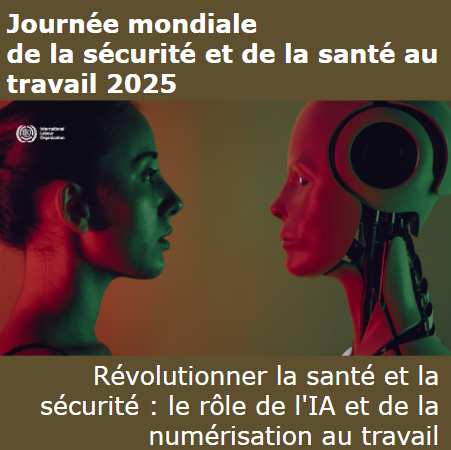Journée mondiale de la sécurité et de la santé au travail 2025