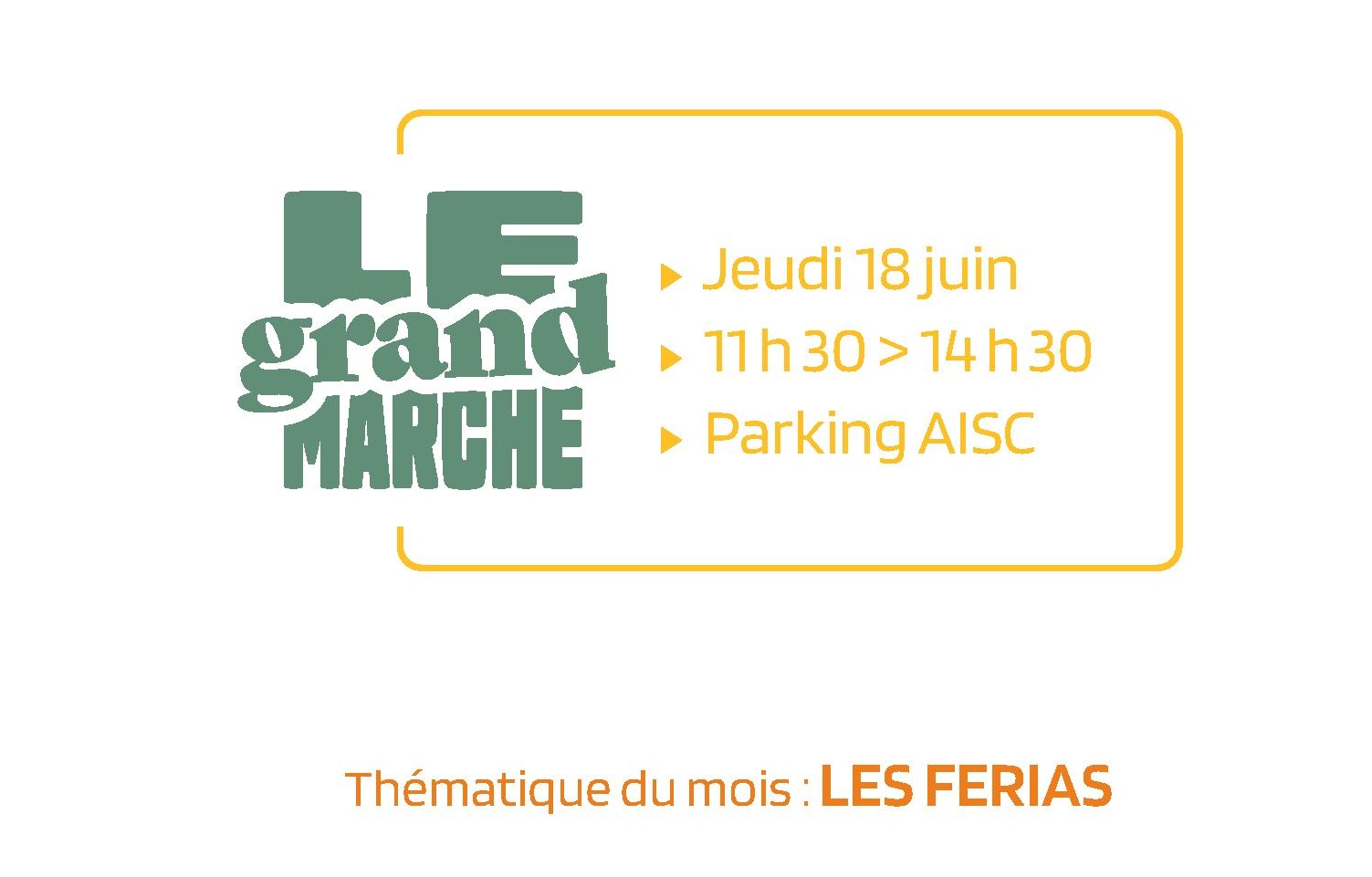 AISC : Le Grand March&eacute; – jeudi 18 juin